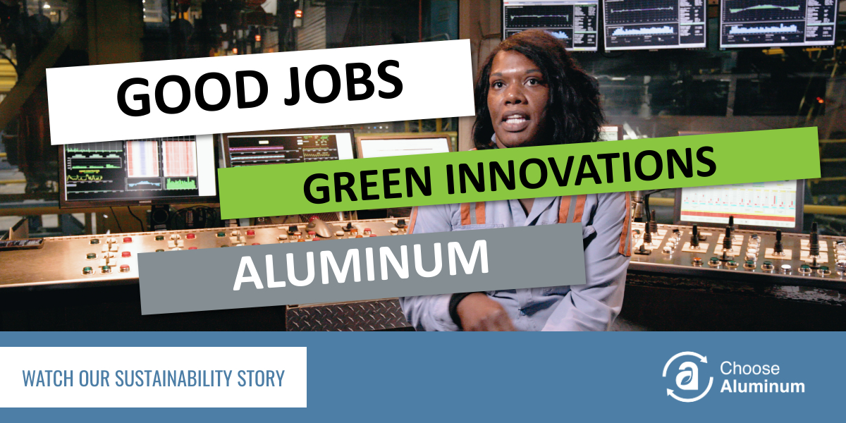 Good jobs, green innovations - aluminum