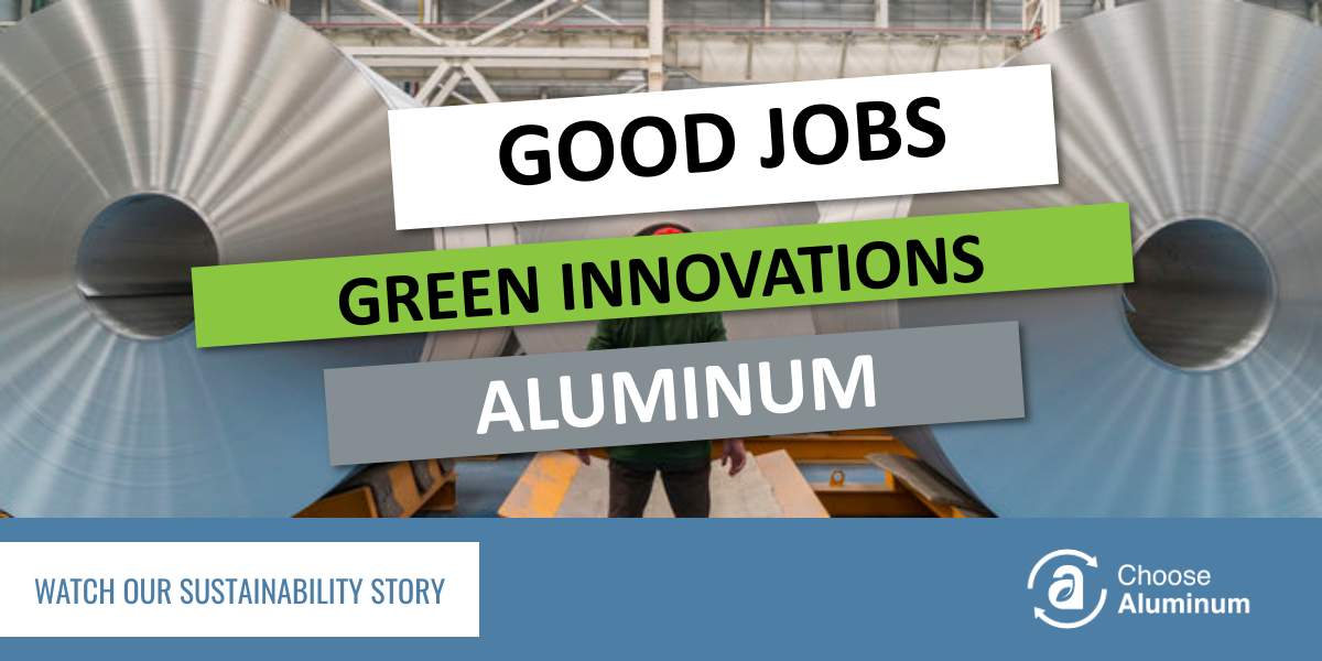 Good jobs, green innovations - aluminum
